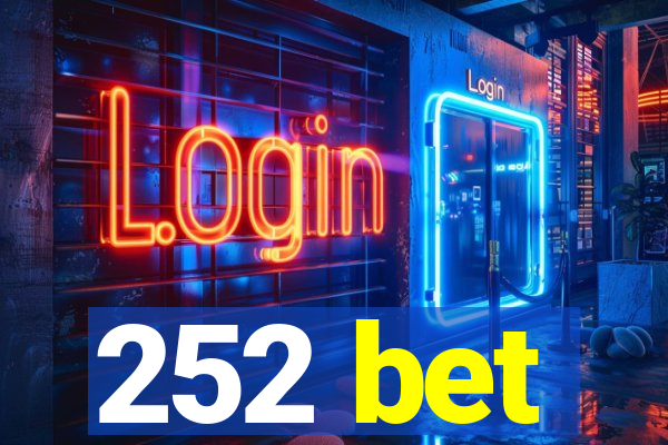 252 bet